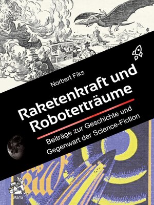 cover image of Raketenkraft und Roboterträume